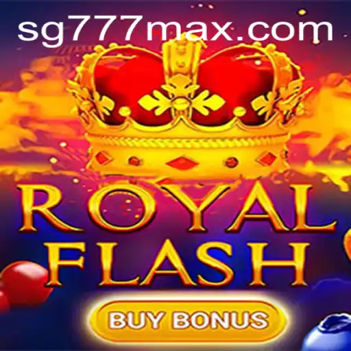 Discover the Exciting World of RoyalFlashBuyBonus and SG 777